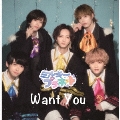 Want You<Type-B>