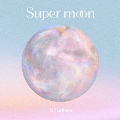 Super moon<通常盤>