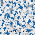 Tailwind [CD+ステッカー]<初回限定盤>
