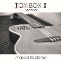 TOY-BOX II～Second～