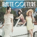 HAUTE COUTURE [CD+歌詞ブックレット]<通常盤>