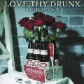 LOVE THY DRUNX＜通常盤＞