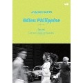 『アデュー・フィリピーヌ』≪2Kレストア版≫+『パパラッツィ』/『バルドー/ゴダール』≪2Kレストア版≫