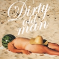 DIRTY OLD MAN ～さらば夏よ～