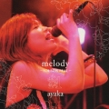melody～SOUNDS REAL～＜完全生産限定＞