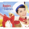 Happiness & Tenderness