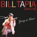 ヤング・アット・ハート ～ビル・タピア・ジャパン・ライブ