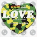 REGGAEZION presents L.O.V.E. mixed by DJ BANA