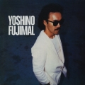 YOSHINO FUJIMAL＜生産限定盤＞