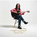 アコースティック・カヴァーズ -ソングス・オヴ・ゴダイゴ- VOL.1