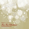 Francfranc presents Fun Fun Christmas