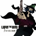 LUPIN THE IIIRD 次元大介の墓標