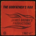 “ゴッドファーザー・オブ・ソウル”　ジェイムズ・ブラウン仕事集６２～６７