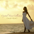 クリスタル・ヴォイス・コレクション ベスト