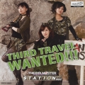 THE IDOLM@STER STATION!!! THIRD TRAVEL WANTED!!!