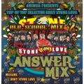 STONE LOVE ANSWER MIX OLD SCHOOL 2