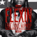 FLEXIN' -LIVE.LOVE.HIPHOP-