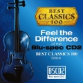 聴き比べ体感! Blu-spec CD2×CD ベスト・クラシック100編 [Blu-spec CD2+CD]＜期間生産限定盤＞
