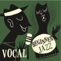 ビギナーズ ジャズ ボーカル