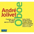 ジョリヴェ: オーボエ作品集とコールアングレのための室内楽作品集