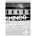 JAPAN ARENA TOUR SHINee WORLD 2013～Boys Meet U～ [2Blu-ray Disc+SPECIAL写真集]＜初回生産限定盤＞