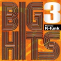 BIG HITS 3 Mixed by K-funk