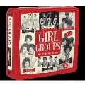GIRL GROUPS (OF THE 50S & 60S)
