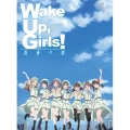Wake Up,Girls! 青春の影 [Blu-ray Disc+CD]＜初回限定版＞