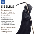 Sibelius: Jedermann, Two Serious Melodies, In Memorium