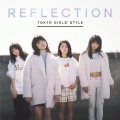 REFLECTION [CD+DVD]＜初回生産限定盤＞