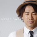 Overflows～言葉にできなくて～＜通常盤＞