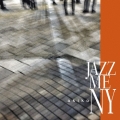 JAZZ ME NY＜初回限定盤＞