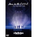 Born in the EXILE～三代目J Soul Brothersの奇跡～ [DVD+ブックレット]＜初回生産限定版＞