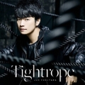 Tightrope [CD+DVD]＜初回限定盤＞