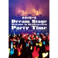 Dream Stage Welcome in SkyPeaceisen Party Time＜通常盤＞