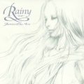 Rainy ～愛の調べ～