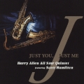 ジャスト・ユー、ジャスト・ミー