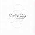 Endless Loop [CD+DVD]＜初回限定盤＞