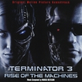「ターミネーター3」オリジナル・サウンドトラック＜初回生産限定盤＞