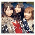 Free Turn [CD+DVD]＜初回生産限定盤＞