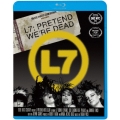 L7:プリテンド・ウィ・アー・デッド＜廉価版＞