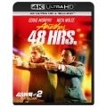 48時間 PART2 帰って来たふたり [4K Ultra HD Blu-ray Disc+Blu-ray Disc]