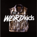 ウィアード・キッズ