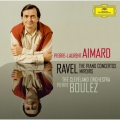 ラヴェル:ピアノ協奏曲集