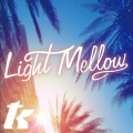 LIGHT MELLOW T.K.＜期間限定価格盤＞
