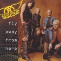 フライ・アウェイ・フロム・ヒア