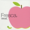 フレスカ・メロディーズ
