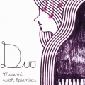 Duo/masumi with 6 pianists