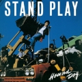 STAND PLAY＜紙ジャケット仕様完全生産限定盤＞