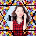 Mirror [CD+DVD]＜初回生産限定盤＞